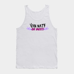 Van Nats Or Bust! (V1) Tank Top